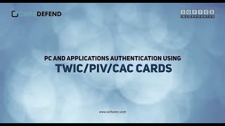 Authentication Using TWIC/PIV/CAC Cards
