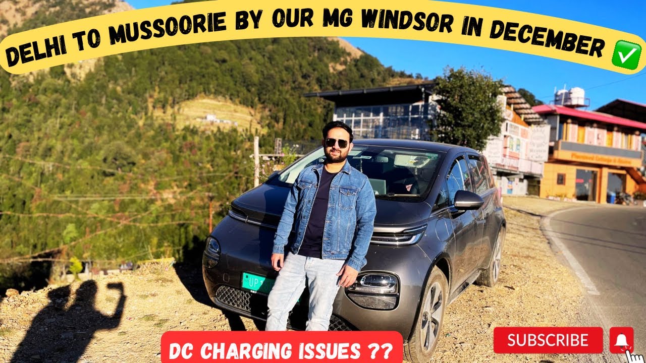 Delhi to Mussoorie Road trip by our MG Windsor in 2026 | EV in mountains | Charging experience ✅