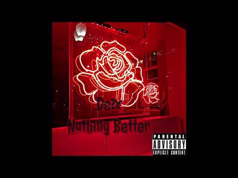 Nothing Better ( Prod. Urban Nerd Beats )