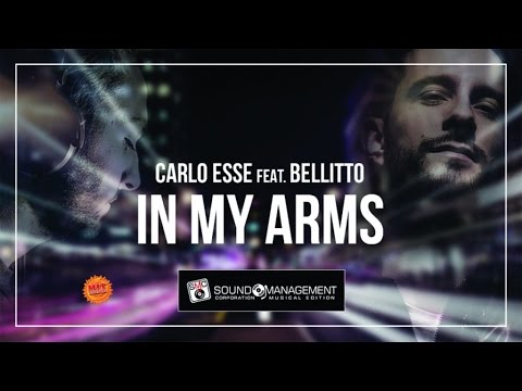 Carlo Esse feat Bellitto - In My Arms (HIT MANIA SPRING 2016)