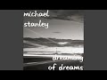 Dreaming of Dreams