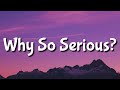Dax Why So Serious Lyrics