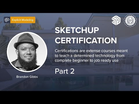 Sketchup Certification - Part 2