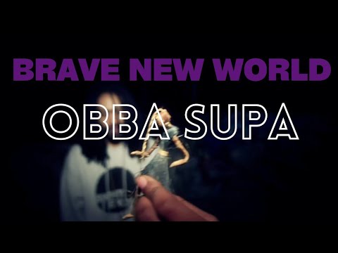 Obba Supa - Brave New World