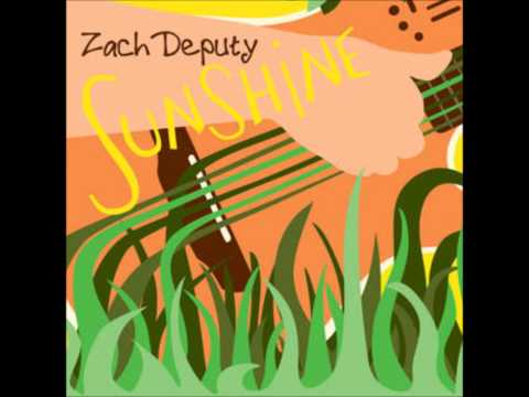 Zach Deputy - Sunshine