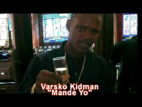 Varsko Kidman - Mandé yo (Nov 2009)(vidéo Sound)