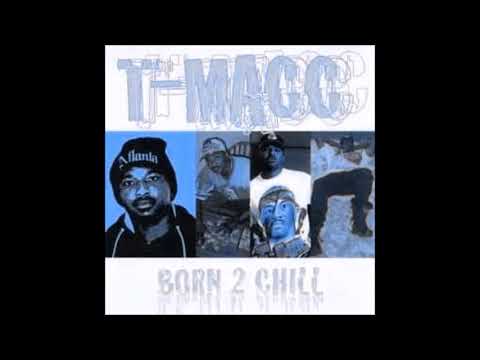 T- Macc - Born 2 Chill (Slowed and Chopped)