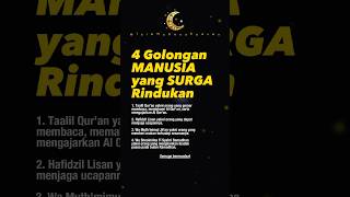 Download lagu 4 Golongan Manusia Yang Surga Rindukan #nasehatislam #amalan #surga mp3