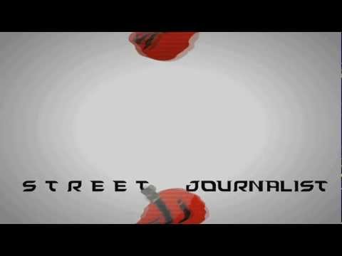 Street Journalist- A short introduction 