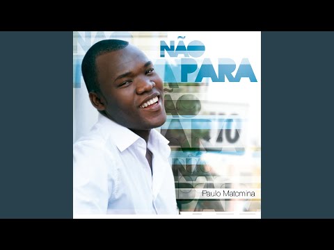 Vocês Os Homens - Paulo Matomina