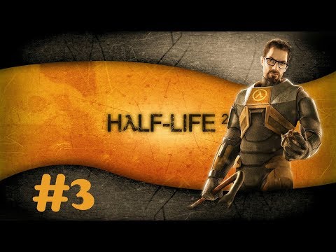 "Half Life 2" Walkthrough (Hard) Chapter 3 - Route Kanal
