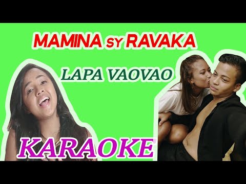 Lapa vaovao  KARAOKE [Mamina sy Ravaka]