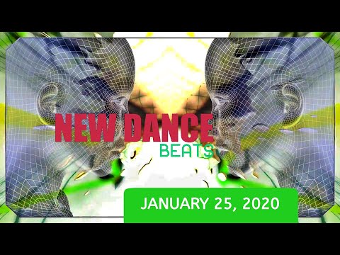 NEW DANCE BEATS EP. 34 - January 25, 2020