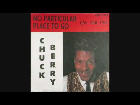 Chuck Berry - No Particular Places To Go (1964 Stereo)