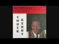 Chuck Berry No Particular Places To Go 1964 Stereo