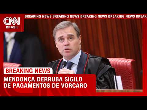 Mendonça derruba sigilo de pagamentos de Vorcaro | BASTIDORES CNN
