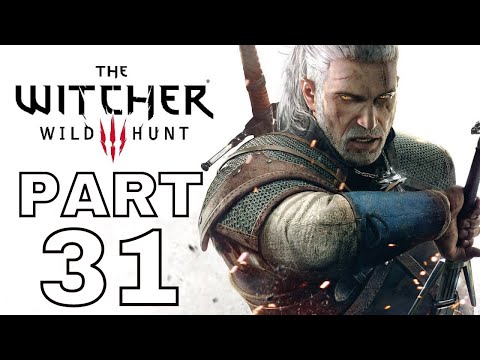 THE WITCHER 3 WILD HUNT Gameplay Walkthrough Part 31 - DISTURBANCE