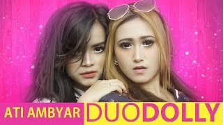 Ati Ambyar by Duo Dolly - cover art