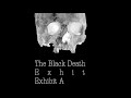 The Black Death Exhibit Exhibit A Raw Black Metal Full EP Album Release February 2019