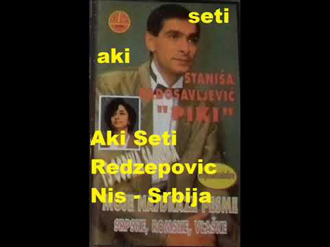 Stanisa Radosavljevic Piki   Naj ma dad