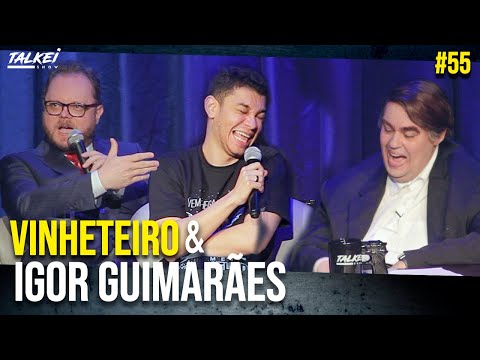 VINHETEIRO E IGOR GUIMARÃES - TALKEI SHOW AO VIVO #55