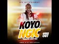 KOYO NGIC Official Audio WINNIE WINZAH DPK ENT Ceaser Deyopakaka
