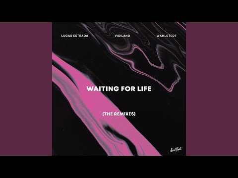 Video thumbnail for Waiting for Life (Arem Ozguc & Arman Aydin Remix)