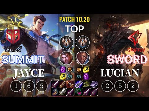 SB Summit Jayce vs GRF Sword Lucian Top - KR Patch 10.20