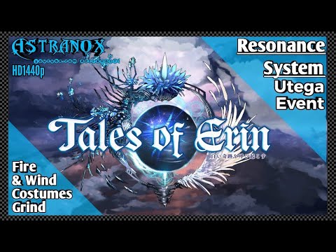 TALES OF ERIN Resonance System - Utega Event - Wind & Fire Teams - Power Inflation - ToE Update