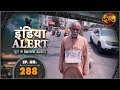 India Alert || New Episode 288 || Bebus Pita ( बेबस पिता ) || Dangal TV Channel