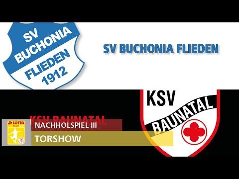 Nachholspiel III: SV Buchonia Flieden - KSV Baunatal