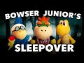 SML Movie: Bowser Junior's Sleepover [REUPLOADED]