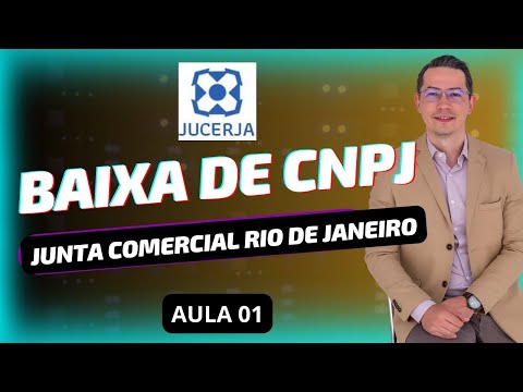 COMO FAZER UMA BAIXA NA JUNTA DO RJ - aula prática 01