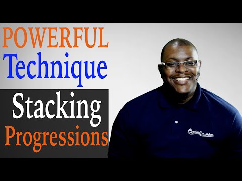 The Stacking Progressions Technique