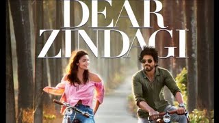 Dear Zindagi | full movie | hd 720p | Shahrukh Khan, alia bhatt | #dear_zindagi review and facts