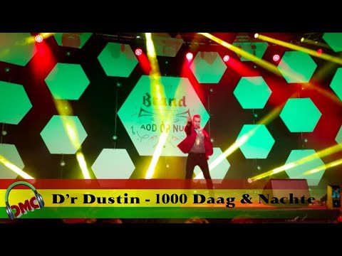 D’r Dustin - 1000 Daag & Nachte (halve finalist LVK 2019)