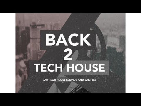 Tech House Samples - Back 2 Tech House By Bingoshakerz