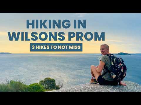 3 Easy Hikes Near Tidal River Campground | Wilsons Promontory National Park Hiking Guide | 4K Vlog