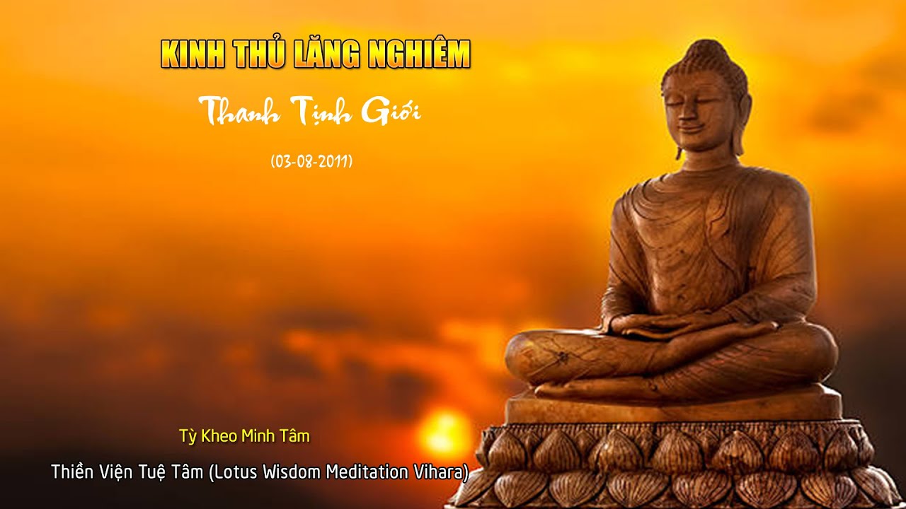 Thanh Tịnh Giới - Kinh Thủ Lăng Nghiêm