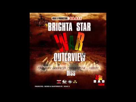 Brighta Star - War Outerview (Lavaman, Bonilus, Ledneck, Muddy Diss)