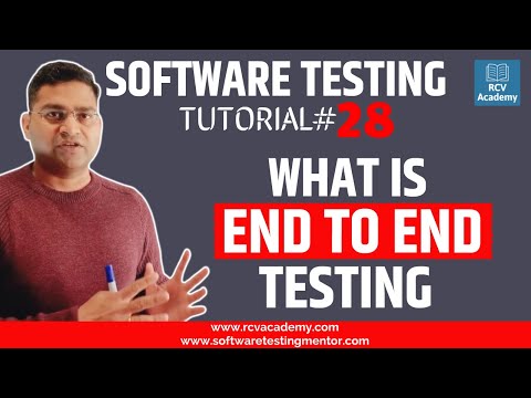 Software Testing Tutorial #28 - End to End Testing in Software Testing