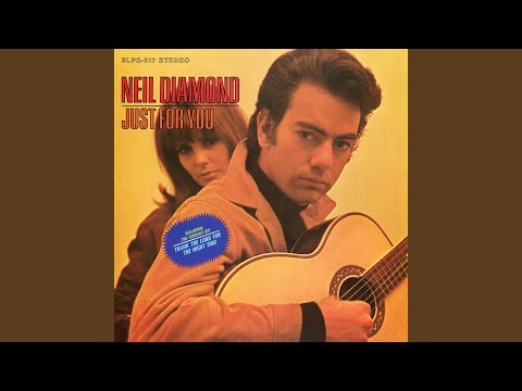 You Got to Me - Neil Diamond