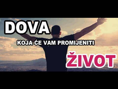 DOVA koja će vam promijeniti život