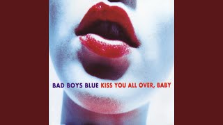 Kiss You All Over, Baby (Maxi Edit)