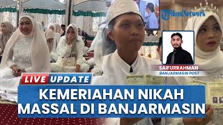 Kemenag Gelar Nikah Massal di Masjid Raya Sabilal Muhtadin Banjarmasin, Diikuti 325 Pasangan