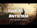 🎵 Ghosts of Antietam - A Peaceful Echo of History 🎧