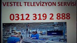 ANKARA Vestel Televizyon Servisi 0312 319 2 888