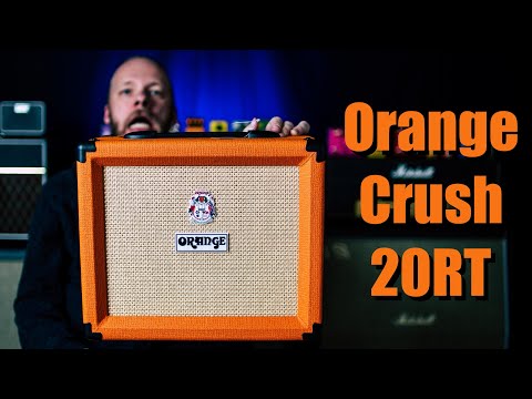 Orange Crush 20RT (A Good Affordable Practice Amp?)