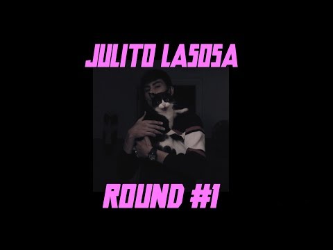 JULITO LASOSA - ROUND #1 (Dir. by @jasonpalmaaa)