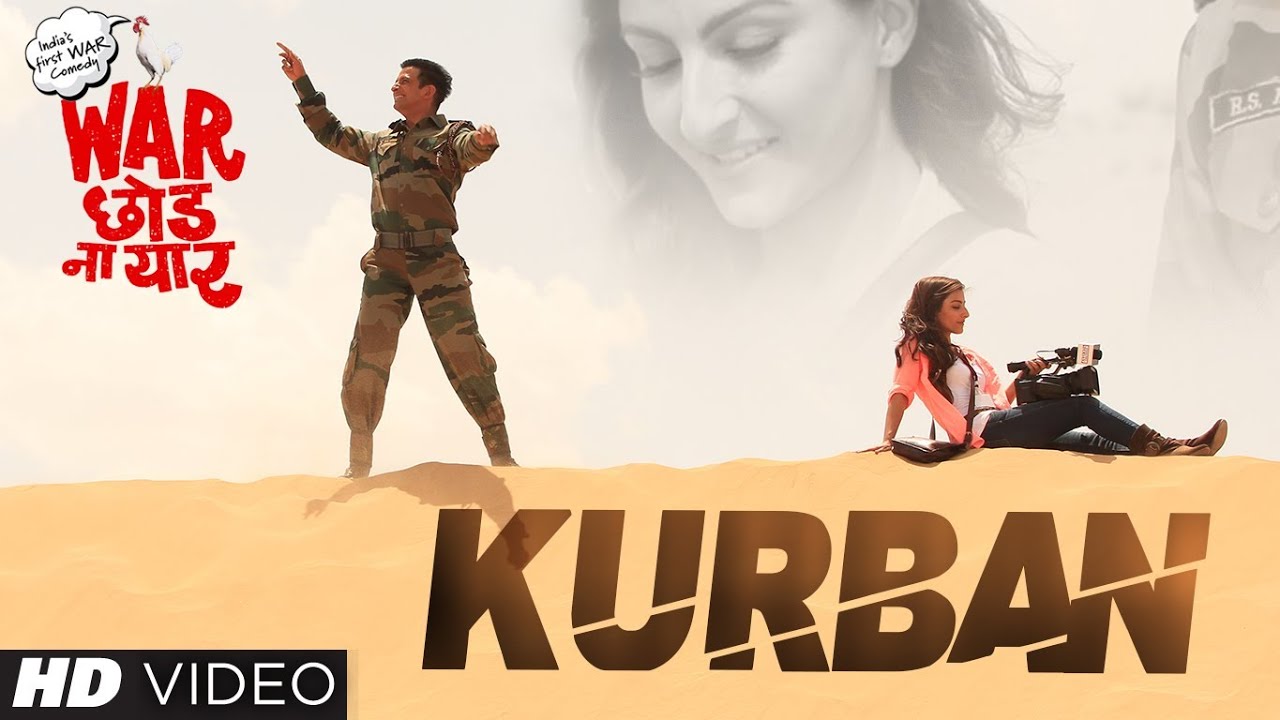 Kurban, Dil To Kurban Tujh Par Hain Watan Lyrics | War Chhod Na Yaar | Javed Khan, Sonu Nigam | Aslam Keyi